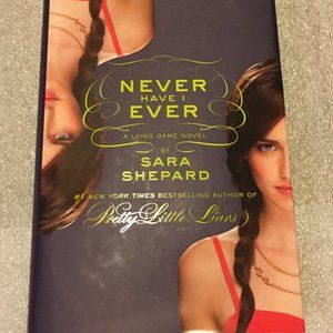 Never have I ever by Sara Shepard